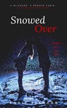 Snowed Over - Angie Stanton - 9780985579753