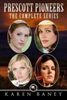 Prescott Pioneers Series: Box Set Books 1-5 - Karen Baney - 9780985586218