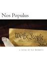 Nos Populus - Ian Roberts - 9780985904487
