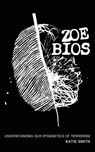 Zoe BIOS - SMITH,  Katie - 9780986148552