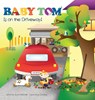 Baby Tom Is On The Driveway - Jennifer Scott Mitchell - 9780987505033