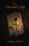 The Viscount's Son - WOOD,  Aderyn - 9780987546401