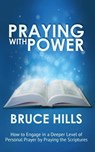 Praying with Power - Bruce Hills - 9780987560803