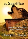The Sacrifice - Cheryl L. Davis - 9780988123809