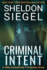 Criminal Intent - Sheldon Siegel - 9780988265479