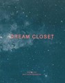 Dream Closet - BURGESS,  Matthew - 9780988321496