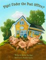 Pigs! Under The Post Office? - Matthew Gauvin - 9780988462700