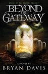 Beyond the Gateway - Davis - 9780989812245