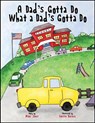 A Dad's Gotta Do What a Dad's Gotta Do - JONES,  Mark - 9780989941600