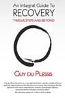 An Integral Guide to Recovery - GUY,  Ma Du Plessis - 9780990441953
