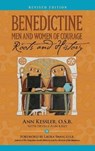 Benedictine Men and Women of Courage - KESSLER,  Ann E. - 9780990449713