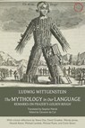 The Mythology in Our Language – Remarks on Frazer`s Golden Bough - Ludwig Wittgenstein ; Stephan Palmie ; Giovanni Da Col - 9780990505068