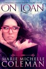 On Loan: A Reading Under Wraps Short Story - Marie Michelle Coleman - 9780991146659