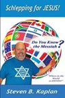 Schlepping for Jesus - KAPLAN,  Steven B. - 9780991215126