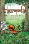 Tigeropolis - Caught in the Trap - R. D. Dikstra - 9780992746230