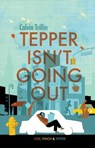 Tepper isn't Going Out - TRILLIN,  Calvin - 9780993046735