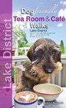 Dog Friendly Tea Room & Cafe Walks - Seddon Neudorfer - 9780993192326