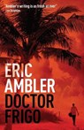 Doctor Frigo - AMBLER,  Eric - 9780993278419