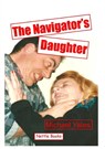 The Navigator's Daughter - Michael Yates - 9780993372957