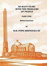 So Many Years with the Problems of People Part 1 - H H Pope Shenouda - 9780994542564