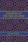 READING OF THE TALE OF GENJI - Royall Tyler - 9780994571533