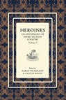 Heroines Anthology - Sarah Nicholson ; Caitlin White - 9780994645357