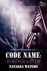 Code Name: Forever & Ever - Natasza Waters - 9780994777201