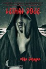 Lethal Dose - Mike Johnson - 9780995116535