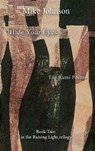 Hide Your Eyes - JOHNSON,  Mike - 9780995128293