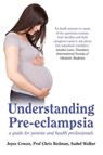 Understanding Pre-Eclampsia - Joyce Cowan ; Chris Redman ; Isabel Walker - 9780995470903