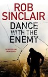 Dance with the Enemy - Rob Sinclair - 9780995693302