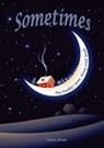 Sometimes: My Daddy's Gone Away with Work - SHAW,  Clare - 9780995759602