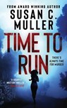 Time to Run - MULLER,  Susan C - 9780996079785