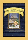 December's Gift - Ashley Smith-Santos ; Stasie Bitton - 9780996478304