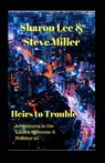 Heirs to Trouble - Steve Miller - 9780996634649