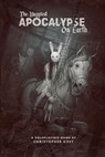The Happiest Apocalypse on Earth: A Roleplaying Game - GREY,  Christopher - 9780996952286