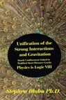 Unification of the Strong Interactions and Gravitation - Stephen Blaha - 9780997076141