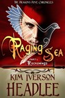 Raging Sea, part 1 - Kim Iverson Headlee - 9780997120257