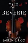 Reverie - Lauren E. Rico - 9780997430318