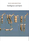 Intelligence and Spirit - Reza Negarestani - 9780997567403