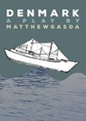 Denmark - Matthew Gasda - 9780997613407