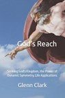 God's Reach - Glenn Clark - 9780998208862