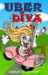 Uber Diva - Charles St Anthony - 9780998318561