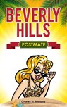 Beverly Hills Postmate - Charles St. Anthony - 9780998318585