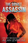 The Soviet Assassin - Allan Leverone - 9780998416199