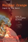 Nuclear Orange - BROWN,  Christopher Michael - 9780998427003