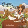 Gracie Jane - Janet Squires - 9780998578163