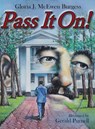 Pass It On! - Gloria J McEwen Burgess - 9780998631424