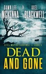 Dead and Gone - Axel Blackwell - 9780998666969