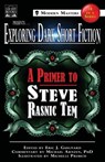 Exploring Dark Short Fiction #1 - RASNIC TEM,  Steve ; Arnzen, Michael - 9780998827520